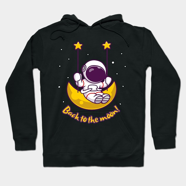 Back to the moon Hoodie by UnCoverDesign